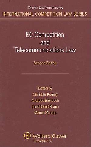 EC Competition and Telecommunications Law de Christian Koenig