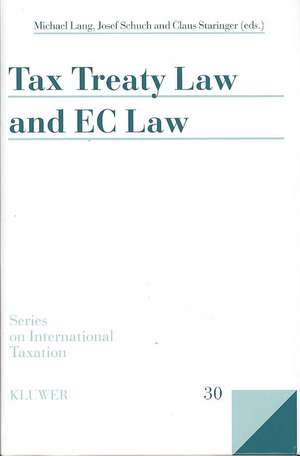 Tax Treaty Law and EC Law de Lang