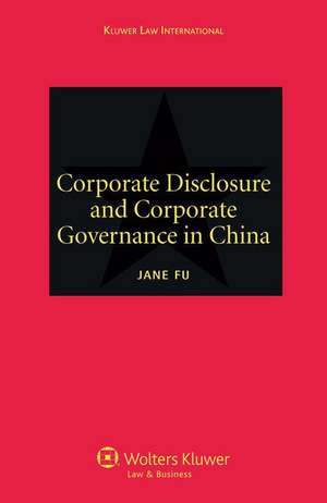 Corporate Disclosure and Corporate Governance in China de Fu