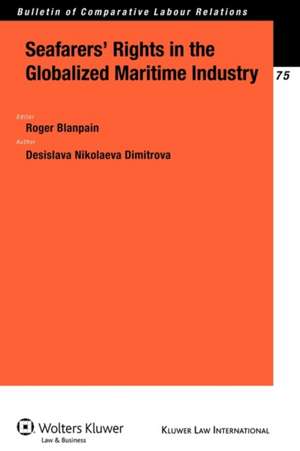 Seafarers' Rights in the Globalized Maritime Industry de Dimitrova