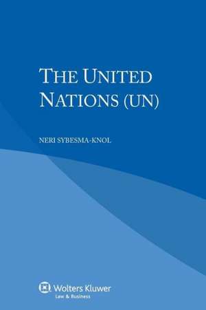 The United Nations (UN) de Neri Sybesma-Knol