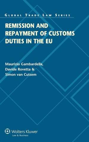 Remission and Repayment of Customs Duties in the Eu de Rovetta