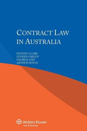 Contract Law in Australia de Eugene Clark