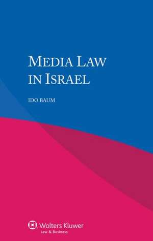 Media Law in Israel de Baum