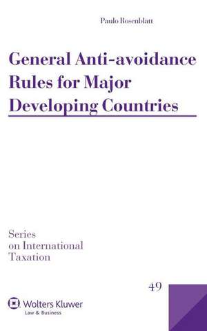 General Anti-Avoidance Rules for Major Developing Countries de Paulo Rosenblatt