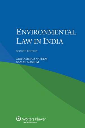 Environmental Law in India de Mohammad Naseem