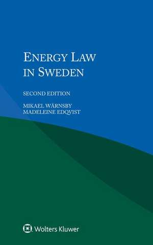 Energy Law in Sweden de Warnsby Mikael