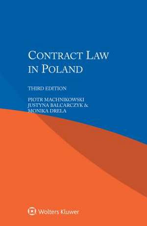 Contract Law in Poland de Piotr Machnikowski