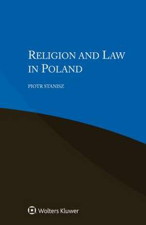 Religion and Law in Poland de Piotr Stanisz