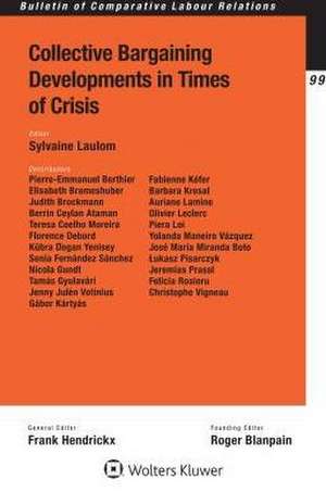 Collective Bargaining Developments in Times of Crisis de Sylvaine Laulom