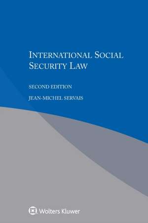 International Social Security Law de Jean-Michel Servais