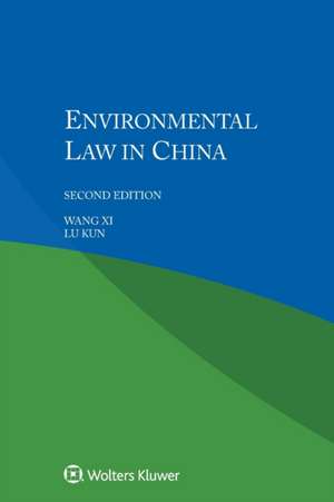 ENVIRONMENTAL LAW IN CHINA 2/E