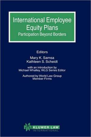 International Employee Equity Plans: Participation Beyond Borders de Michael Whalley