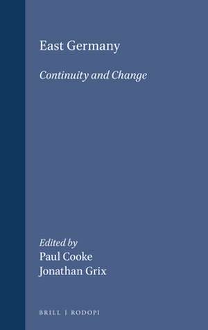 East Germany: Continuity and Change de Paul Cooke