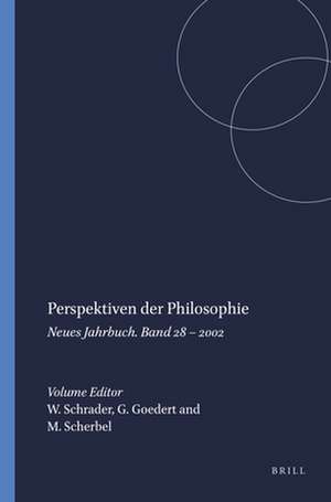 Perspektiven der Philosophie: Neues Jahrbuch. Band 28 – 2002 de Wiebke Schrader