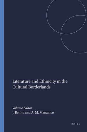 Literature and Ethnicity in the Cultural Borderlands de Jesús Benito