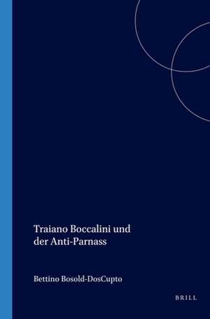 Traiano Boccalini und der Anti-Parnass de Bettina Bosold-DasGupta