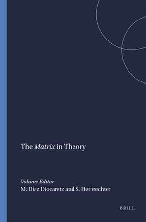 The <i>Matrix</i> in Theory de Myriam Díaz Diocaretz