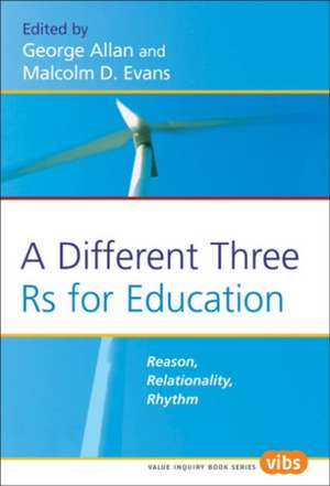 A Different Three RS for Education