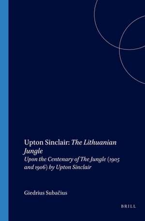 Upton Sinclair: The Lithuanian Jungle de Suba&