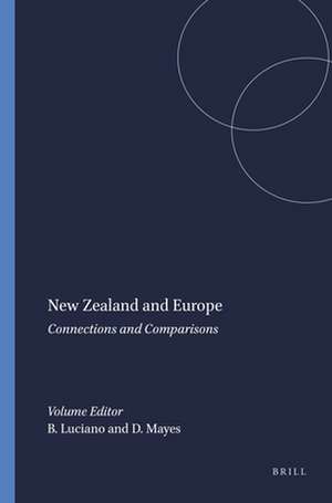 New Zealand and Europe: Connections and Comparisons de Bernadette Luciano