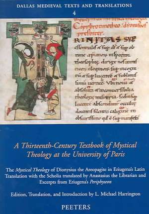 A Thirteenth-Century Textbook of Mystical Theology at the University of Paris: The Mystical Theology of Dionysius the Aeropagite in Eriugena's Latin de Nicola Harrington