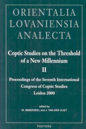 Coptic Studies on the Threshold of a New Millennium: Proceedings of the Seventh International Congress of Coptic Studies. Leiden, August 27 - Septembe de M. Immerzeel