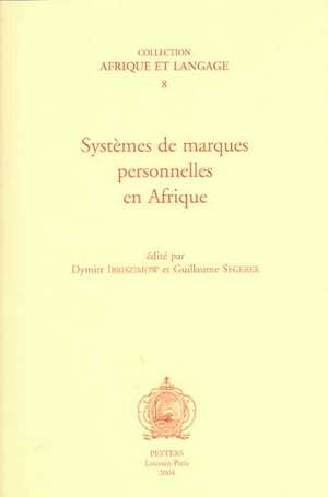 Systemes de Marques Personnelles En Afrique de D. Ibriszimow