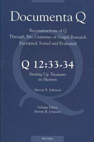 Q 12: Storing Up Treasures in Heaven de Steven R. Johnson