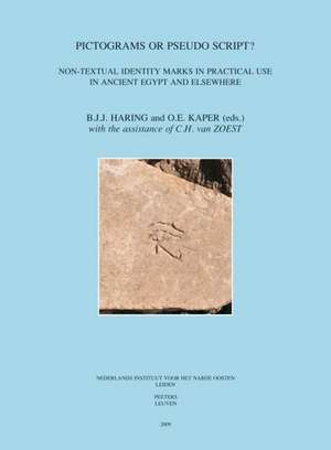 Pictograms or Pseudo-Script?: Non-Textual Identity Marks in Practical Use in Ancient Egypt and Elsewhere de C. H. van Zoest