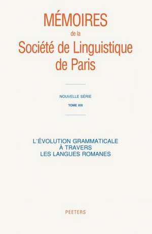 L'Evolution Grammaticale a Travers Les Langues Romanes