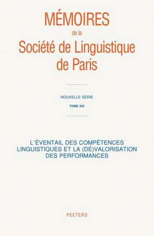 L'Eventail Des Competences Linguistiques Et La (de)Valorisation Des Performances