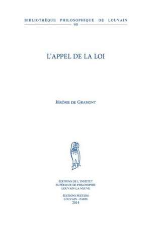 L'Appel de La Loi de J. De Gramont