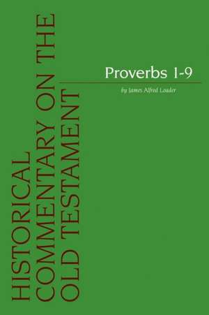 Proverbs 1-9 de J. A. Loader