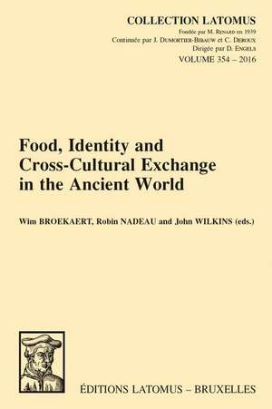 Food, Identity and Cross-Cultural Exchange in the Ancient World