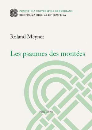 Les Psaumes Des Montees de R. Meynet