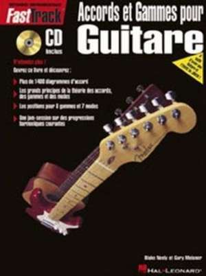 Fasttrack Guitar Chords & Scales - French Edition de Blake Neely