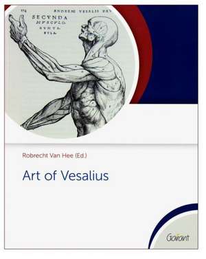 Art of Vesalius de Robrecht Van Hee