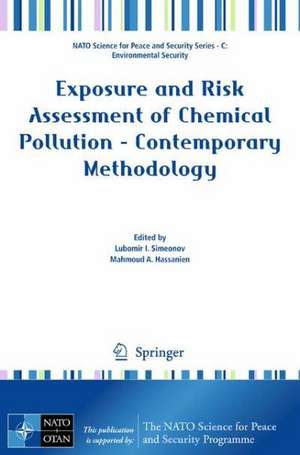 Exposure and Risk Assessment of Chemical Pollution - Contemporary Methodology de Mahmoud A. Hassanien