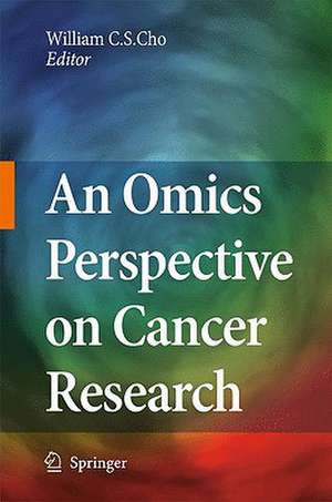 An Omics Perspective on Cancer Research de William C.S. Cho