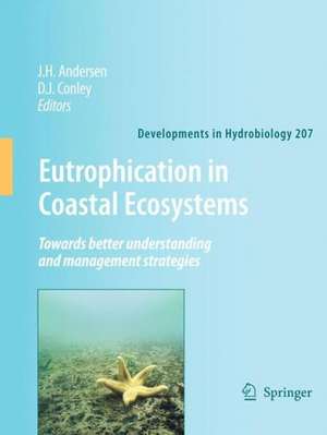 Eutrophication in Coastal Ecosystems: Towards better understanding and management strategies de Jesper H. Andersen