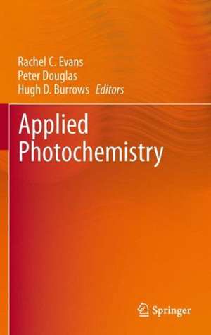 Applied Photochemistry de Rachel C. Evans