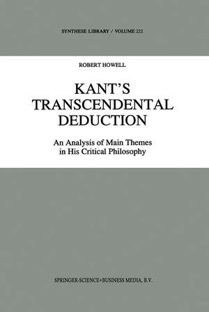 Kant’s Transcendental Deduction: An Analysis of Main Themes in His Critical Philosophy de R.C. Howell