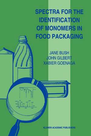 Spectra for the Identification of Monomers in Food Packaging de Jane Bush