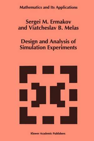 Design and Analysis of Simulation Experiments de S.M. Ermakov