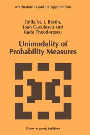 Unimodality of Probability Measures de Emile M.J. Bertin