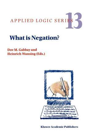 What is Negation? de Dov M. Gabbay