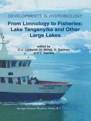 From Limnology to Fisheries: Lake Tanganyika and Other Large Lakes de O.V. Lindqvist