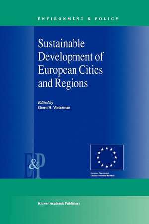 Sustainable Development of European Cities and Regions de Gerrit H. Vonkeman