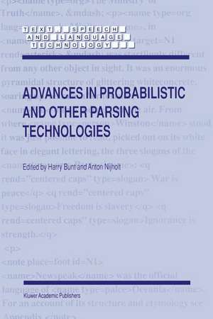 Advances in Probabilistic and Other Parsing Technologies de H. Bunt